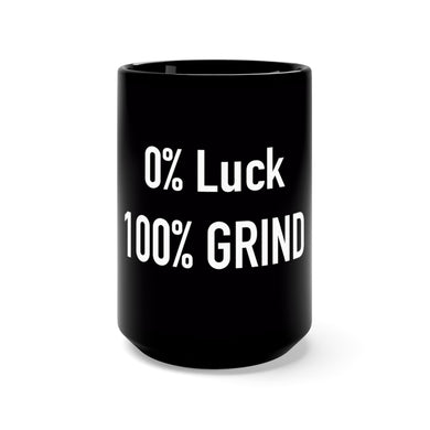 100% Grind Black Mug 15oz