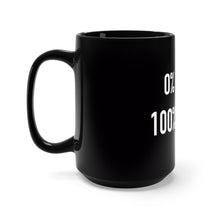 Load image into Gallery viewer, 100% Grind Black Mug 15oz