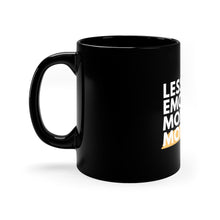 Load image into Gallery viewer, Less Emotions More Motion 11oz Black Mug