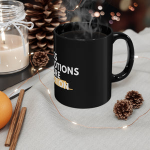 Less Emotions More Motion 11oz Black Mug