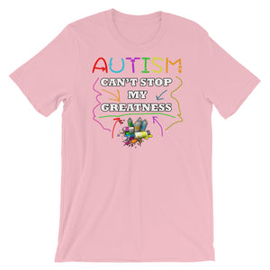 Autism Can't Stop My Greatness Short-Sleeve Unisex T-Shirt