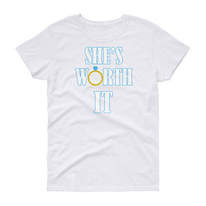 She's Worth It Women's short sleeve t-shirt