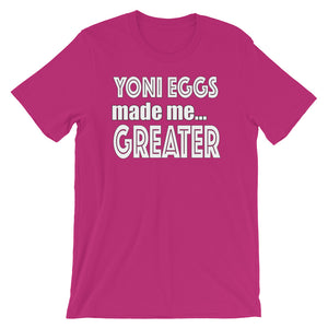 Yoni Egga Made Greater Short-Sleeve Unisex T-Shirt