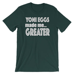 Yoni Egga Made Greater Short-Sleeve Unisex T-Shirt