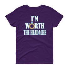 Load image into Gallery viewer, I&#39;m Worth The Headache Women&#39;s short sleeve t-shirt