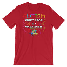 Load image into Gallery viewer, Autism Can&#39;t Stop My Greatness Short-Sleeve Unisex T-Shirt