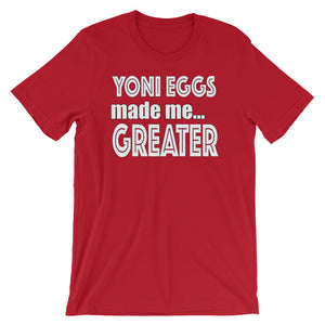 Yoni Egga Made Greater Short-Sleeve Unisex T-Shirt