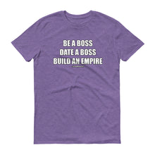 Load image into Gallery viewer, Be A Boss Short-Sleeve T-Shirt