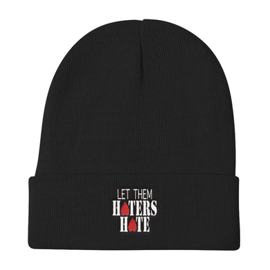 Let Them Haters HateKnit Beanie