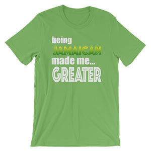 Being Jamaican Made Me Greater Short-Sleeve Unisex T-Shirt