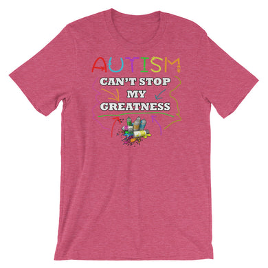 Autism Can't Stop My Greatness Short-Sleeve Unisex T-Shirt