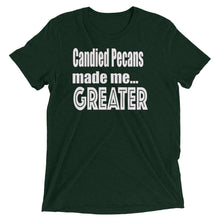 Load image into Gallery viewer, Candied Pecans Made Me Greater-Short sleeve t-shirt