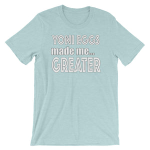 Yoni Egga Made Greater Short-Sleeve Unisex T-Shirt