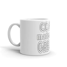 Load image into Gallery viewer, Coffee Made Me Greater Mug