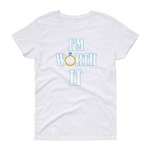 Load image into Gallery viewer, I&#39;m Worth It Women&#39;s short sleeve t-shirt