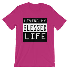 Load image into Gallery viewer, Living My Blessed Life Short-Sleeve Unisex T-Shirt