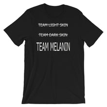 Load image into Gallery viewer, Team Melanin Short-Sleeve Unisex T-Shirt