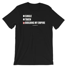 Load image into Gallery viewer, Building My Empire Short-Sleeve Unisex T-Shirt