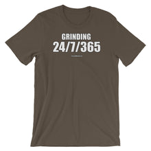 Load image into Gallery viewer, Grinding 24/7/365 Short-Sleeve Unisex T-Shirt