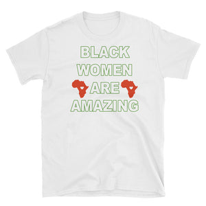 Black Women Are Amazing Short-Sleeve Unisex T-Shirt