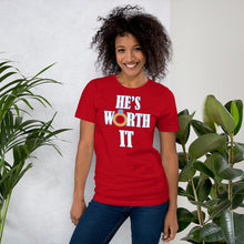 Load image into Gallery viewer, He&#39;s Worth It Short-Sleeve Unisex T-Shirt