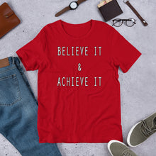 Load image into Gallery viewer, Believe It &amp; Achieve It Short-Sleeve Unisex T-Shirt