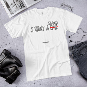 I Want A Bag Short-Sleeve T-Shirt