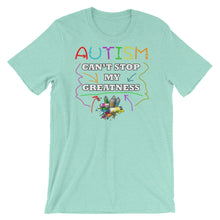 Load image into Gallery viewer, Autism Can&#39;t Stop My Greatness Short-Sleeve Unisex T-Shirt