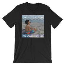 Load image into Gallery viewer, Autism Same Life Different View Short-Sleeve Unisex T-Shirt