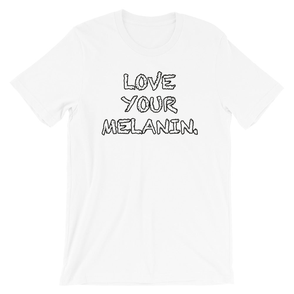 Love Your Melanin Short-Sleeve Unisex T-Shirt