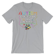 Load image into Gallery viewer, Autism Can&#39;t Stop My Greatness Short-Sleeve Unisex T-Shirt